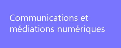 Communications et médiations numériques