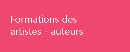 Formations des artistes - auteurs